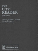 The city reader; Richard T. LeGates, Frederic Stout; 2015