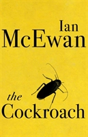 The Cockroach; Ian McEwan; 2019