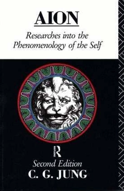 The collected works of C.G. Jung · Vol. 9., P. 2 · Aion : researches into the phenomenology of the self; C. G. Jung; 1991