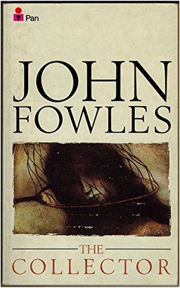 The collector; John Fowles; 1986