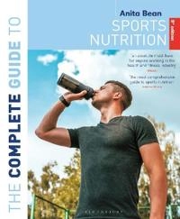 The complete guide to sports nutrition; Anita Bean; 2022