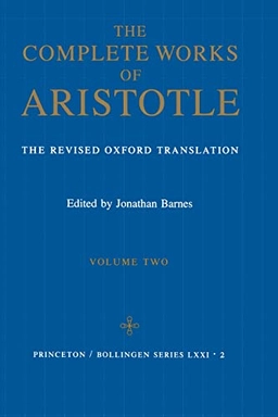 The complete works of Aristotle; 384-322 f. Kr. Aristoteles; 1995