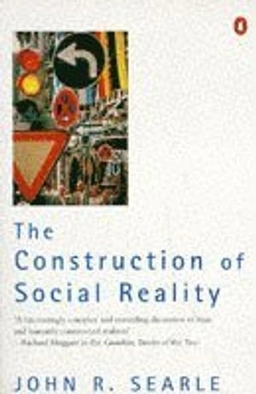 The construction of social reality; John R. Searle; 1996