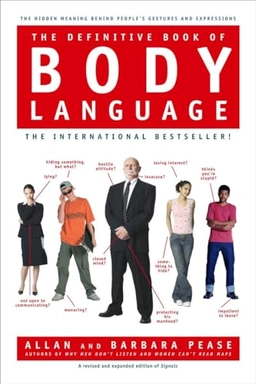 The definitive book of body language; Allan Pease; 2006