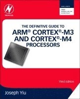 The Definitive Guide to ARM? Cortex?-M3 and Cortex?-M4 Processors; Joseph Yiu; 2013