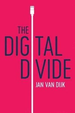 The digital divide; Jan van Dijk; 2020