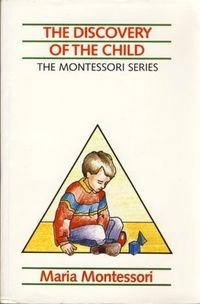 The Discovery of the ChildVolym 2 av Montessori series; Maria Montessori