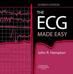 The ECG made easy; John R. Hampton; 2008