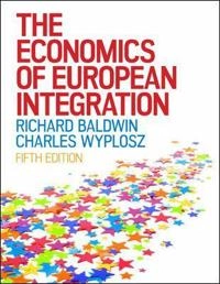 The economics of European integration; Richard E. Baldwin; 2015
