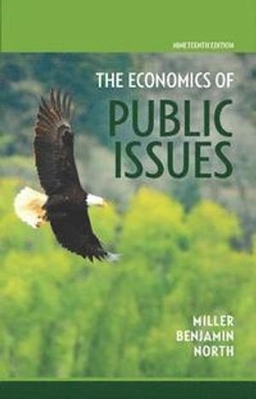 The economics of public issues; Roger LeRoy Miller; 2016