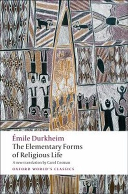 The elementary forms of religious life; Émile Durkheim; 2008