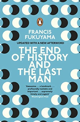 The End of History and The Last Man; Francis Fukuyama; 2020