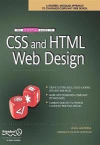 The Essential Guide to CSS and HTML Web Design; Craig Grannell; 2007