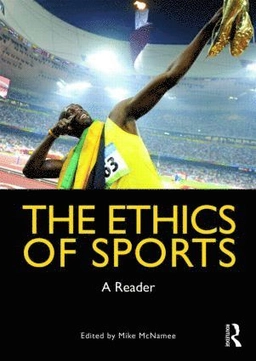 The ethics of sports : a reader; M. J. McNamee; 2010