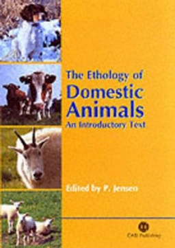 The ethology of domestic animals : an introductory text; Per Jensen; 2002