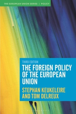 The foreign policy of the European Union; Stephan Keukeleire; 2022