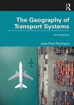 The geography of transport systems; Jean-Paul Rodrigue; 2020