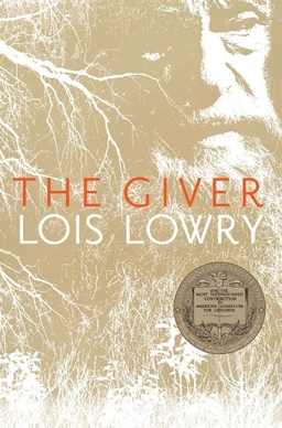 The Giver: A Newbery Award Winner; Lois Lowry; 2014