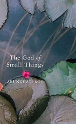 The god of small things; Arundhati Roy; 1997