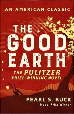 The Good Earth; Pearl S. Buck; 2016