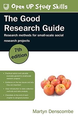 The good research guide : research methods for small-scale social research projects; Martyn Denscombe; 2021