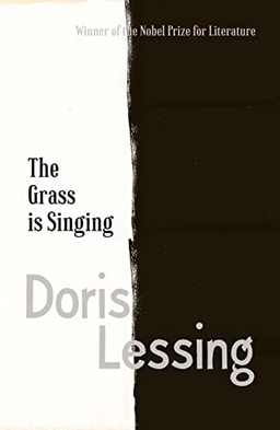 The grass is singing; Doris Lessing; 2013