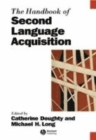 The Handbook of Second Language Acquisition; Editor:Catherine J. Doughty, Editor:Mike Long; 2005