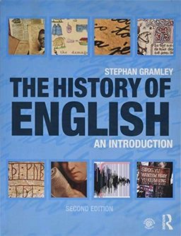 The history of English : an introduction; Stephan Gramley; 2019