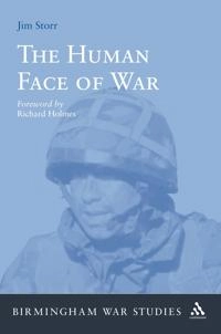 The human face of war; Jim. Storr; 2009