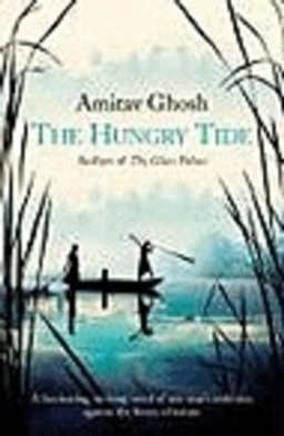 The hungry tide; Amitav Ghosh; 2004