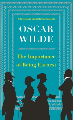 The Importance of Being Earnest; Oscar Wilde; 1976