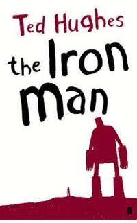 The iron man; Ted Hughes; 1968