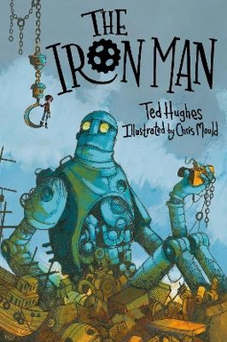 The iron man : a story in five nights; Ted Hughes; 2020