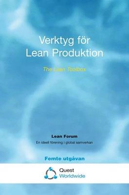 The lean toolbox : verktyg för lean produktion; Jan Helling, Lars Olsson; 2007