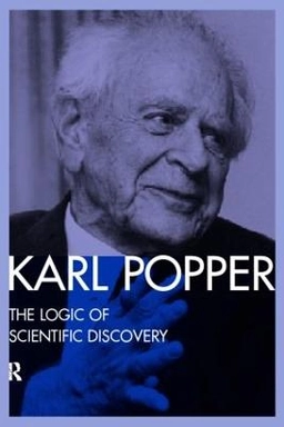 The logic of scientific discovery; Karl Popper; 1992