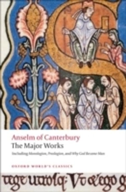 The major works; helgon Anselm av Canterbury; 2008