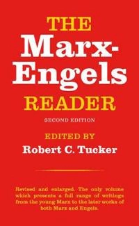 The Marx-Engels reader; Karl Marx; 1978
