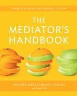 The mediator's handbook; Jennifer E. Beer; 2012