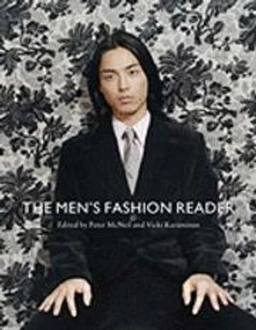 The men's fashion reader; Peter McNeil, Vicki Karaminas; 2009