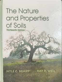 The nature and properties of soils; Nyle C. Brady; 2002