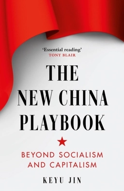 The New China Playbook; Keyu Jin; 2024