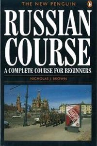 The new Penguin Russian course; Nicholas J Brown; 1996