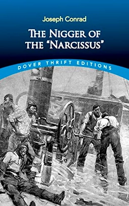 The nigger of the "Narcissus"; Joseph Conrad; 1999