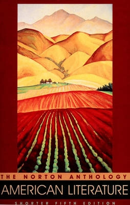 The Norton anthology of American literature; Nina Baym; 1999