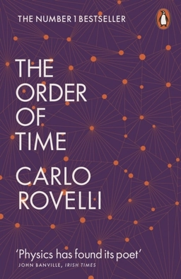 The Order of Time; Carlo Rovelli; 2019