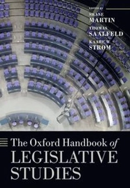 The Oxford handbook of legislative studies; Shane Martin, Thomas Saalfeld, Kaare Strøm; 2014