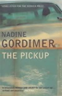 The pickup; Nadine Gordimer; 2001