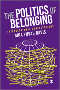 The politics of belonging : intersectional contestations; Nira Yuval-Davis; 2011