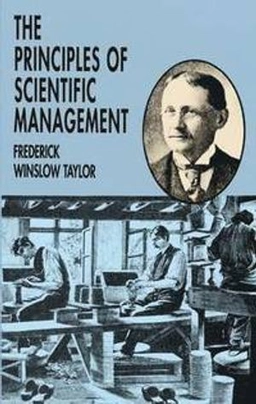 The Principles of Scientific Management; Frederick Winslow Taylor; 1998