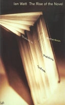 The Rise of the Novel; Ian Watt; 2000